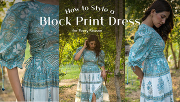 How to Style a Block Print Dress for Every Season charkha and loom 