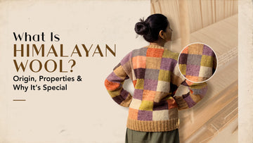 What Is Himalayan Wool? Origin, Properties & Why It’s Special